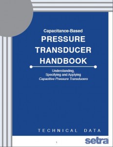 Setra's Pressure Transducer Handbook